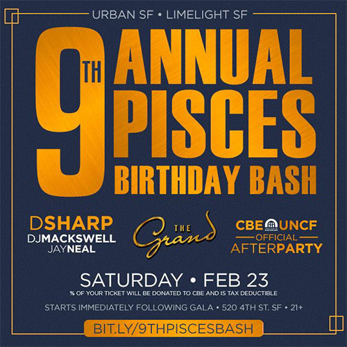 9th Annual Pisces Birthday Bash - CBE/UNCF Official After Party